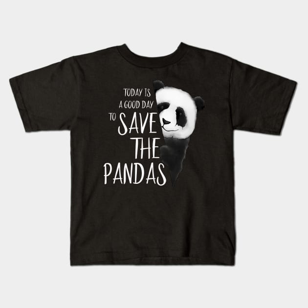 Panda Bear Drawing A Good Day To Save the Pandas Kids T-Shirt by SkizzenMonster